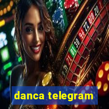 danca telegram